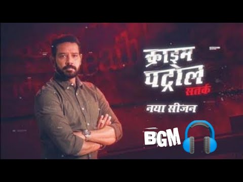 Crime Patrol Starting Music  Crime Patrol Ringtone  Crime Patrol 2020 New Episode  BGM  