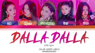 ITZY - DALLA DALLA (달라달라) (Color Coded Lyrics HAN|ROM|INDO) Sub Indo | Lirik Terjemahan Indonesia