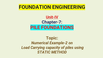 Numerical Example-2 on Load Carrying capacity of piles using 