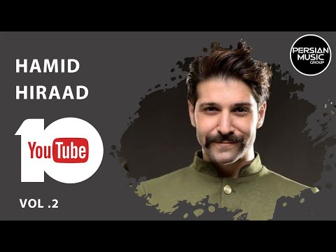 Hamid Hiraad - Best Songs 2019 I Vol. 2 ( حمید هیراد - ده تا از بهترین آهنگ ها )