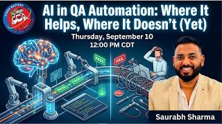 AI in QA Automation: Where It Helps, Where It Doesn't (Yet) with Saurabh Sharma