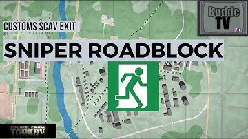 Sniper Roadblock - Customs Scav Exit - Escape from Tarkov
