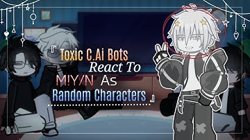 「Toxic C.AI Bots React To M!Y/N As Random Characters」||Part 1/2|| ★PUT IT ON 2×★❗—SPECIAL NEW YEAR 🎉