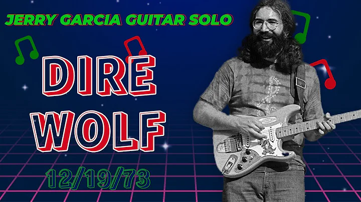 Dire Wolf (12/19/73) | Jerry Garcia Guitar Solo