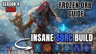 Frozen Orb Cold Sorc Build Guide for Season 4 - Diablo 4