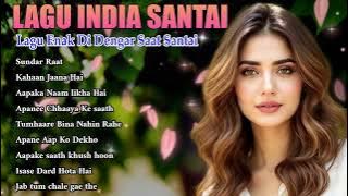 Kumpulan Lagu India Sedih dan Populer | Cocok Didengar Saat Rindu dan Galau