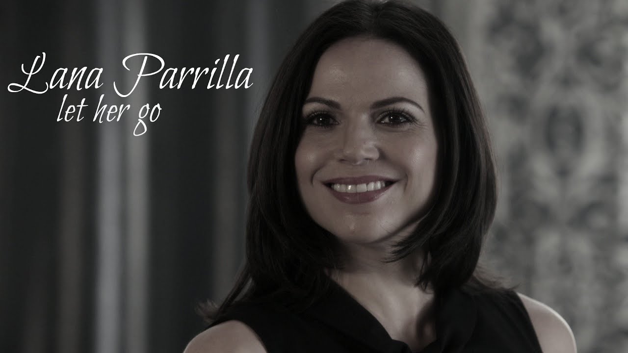 Lana Parrilla - Let Her Go