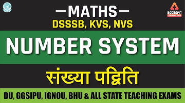 DSSSB,KVS,NVS | Number System | संख्या पद्धिति | Maths | Part-1 | MATHS |  7:30 PM