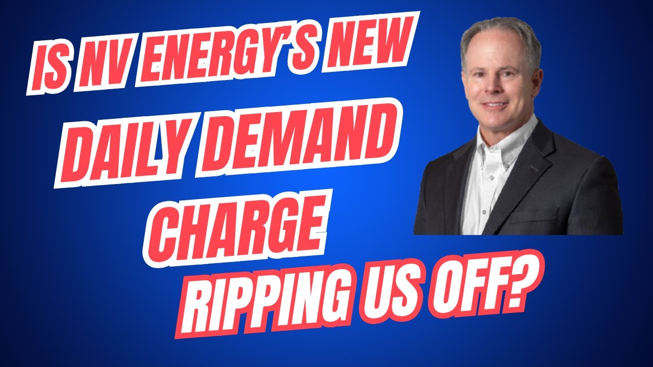 Is NV Energy’s new Daily Demand Charge built to take advantage of its customers?