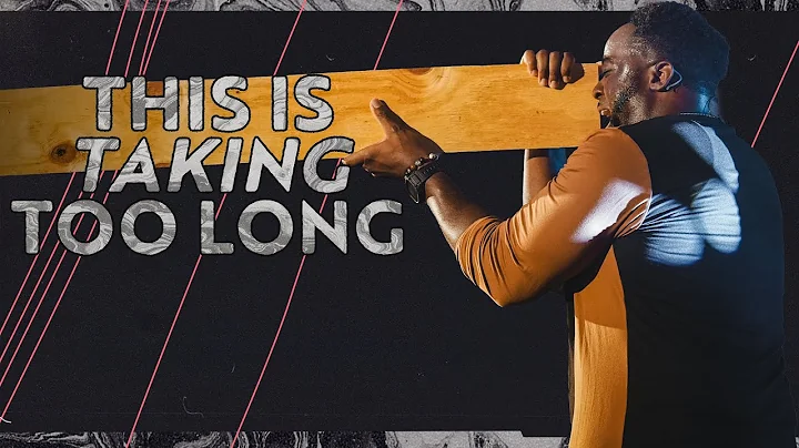 This Is Taking Too Long | Clarity | Part 3 | Jerry Flowers