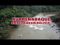 RURRENABAQUE AMAZON BASIN BOLIVIA