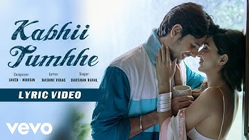 Kabhii Tumhhe –Lyrical Video | Shershaah | Sidharth–Kiara | Javed-Mohsin | Darshan Raval | Rashmi V