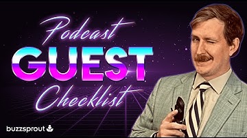 Podcast Guest Checklist: Here