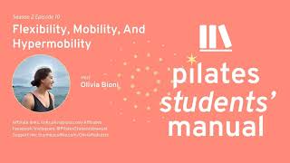 Flexibility, Mobility, And Hypermobility | Pilates Students' Manual 2-10