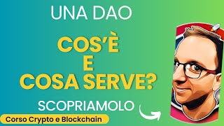 What is a DAO Decentralized Autonomous Organization