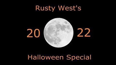 Rusty's Halloween Special 2022 - A Collection of S...