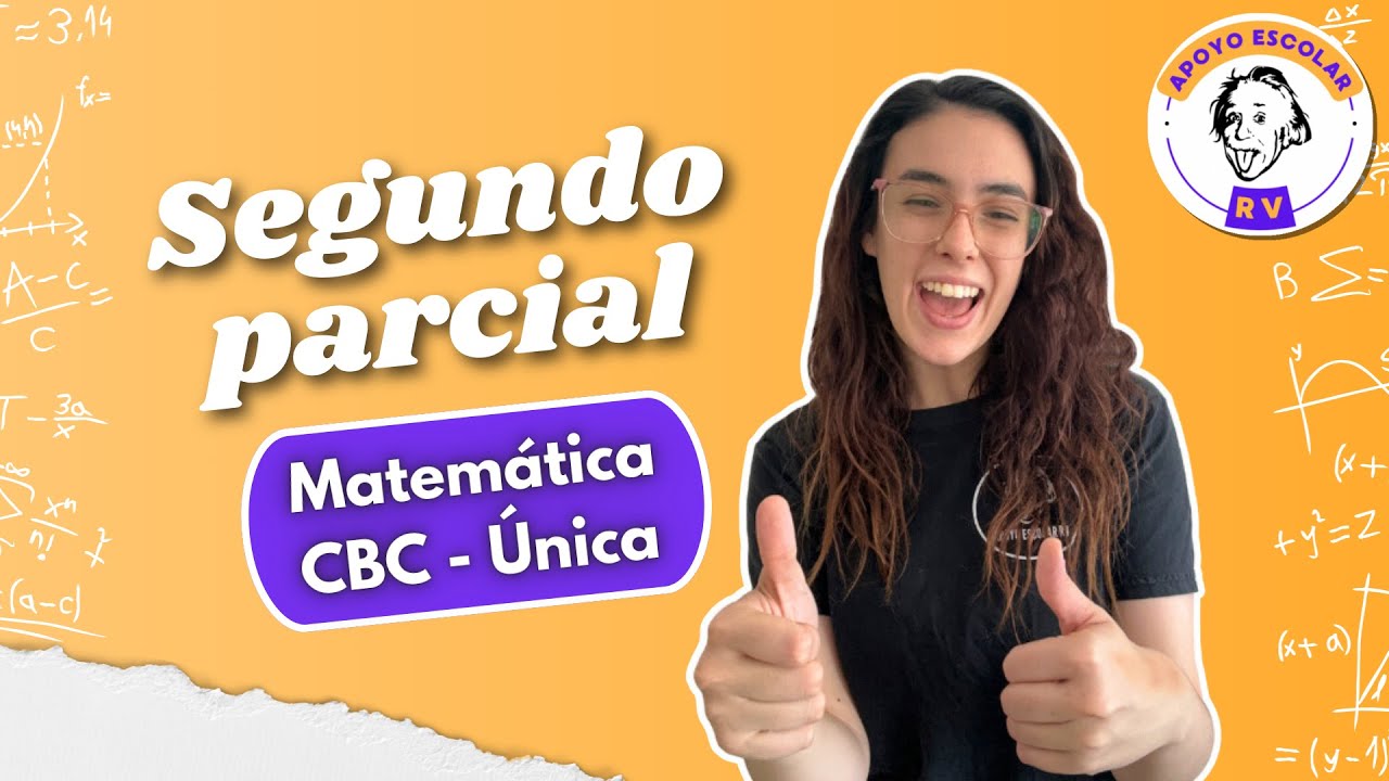 Segundo parcial resuelto matemática cbc CÁTEDRA ÚNICA 2C2024