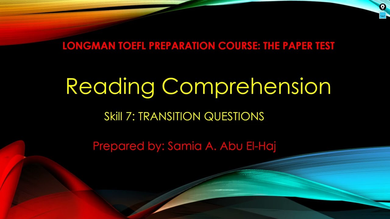 Reading Skill 7 - Transitional Questions