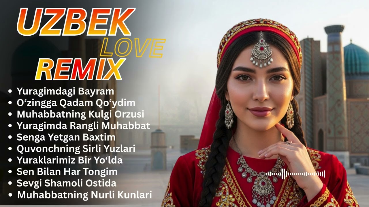 Uzbek Romantic Remix 2026 💖 | Deep Sad & Sweet Love Vibes for Broken Hearts