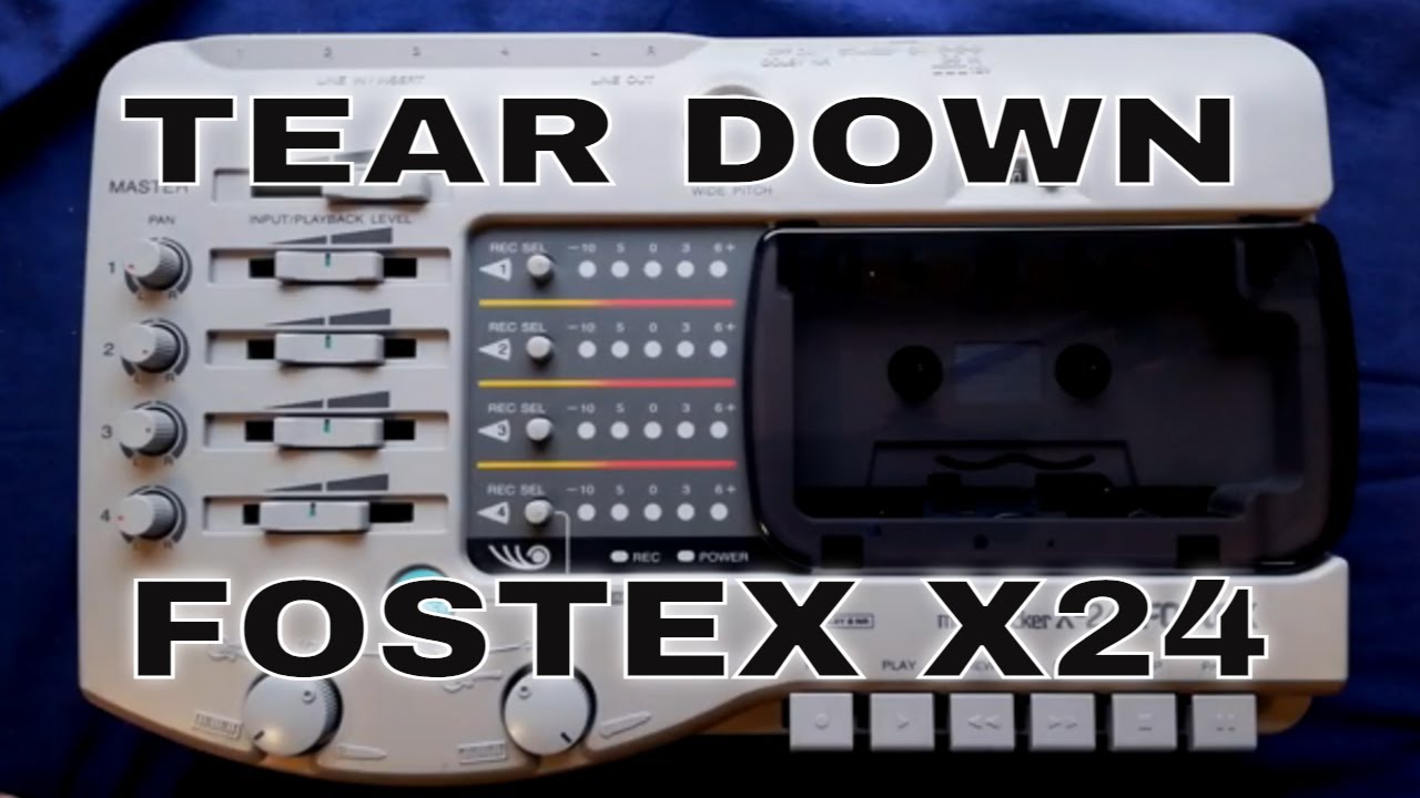 Fostex X24 | Tear down | cassette 4 track recorder - YouTube