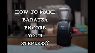 Baratza Encore - Stepless Mod