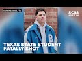 Texas State student shot and killed by deputy in southeast Texas
