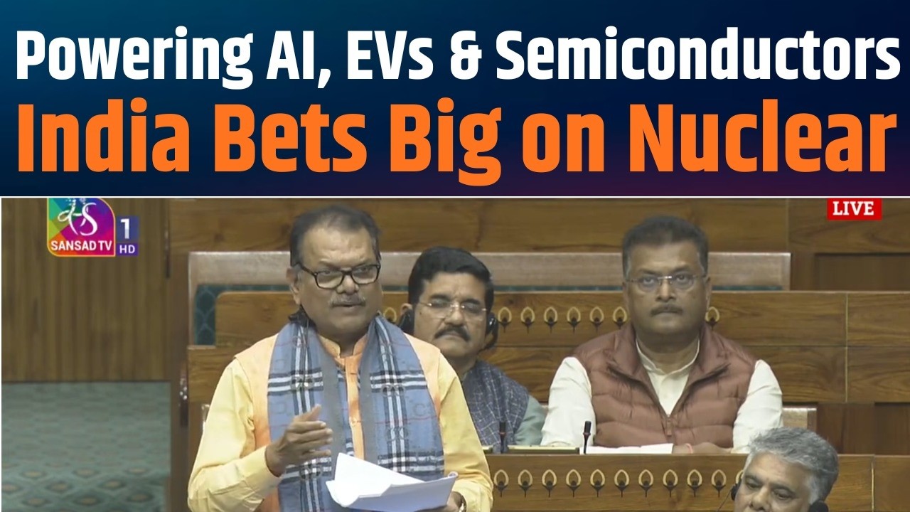 Dr. Rabindra Narayan Behera’s Remarks  Nuclear Energy for Transforming India Bill, 2025