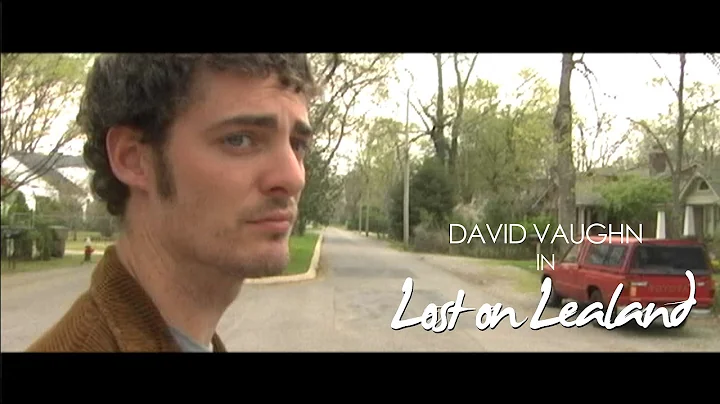 David Vaughn "Lost on Lealand" Reel (2009)