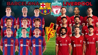 2024 Barcelona 🆚 2024 Liverpool )Lewandowski, Salah, Nunez, Pedri, Gavi, Joao Felix, Van Dijk)💪⚽🔥