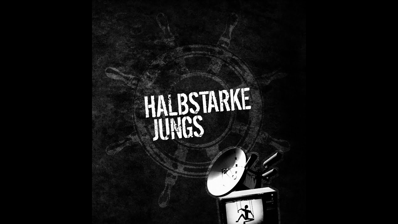 Halbstarke Jungs - Nothing to lose