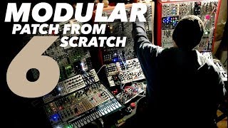 Patch from Scratch, Chapter 6 [modular synth performance] - POB