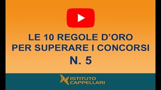 5^ regola per superare i concorsi