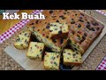 Kek buah versi bakar  tips buah tak tenggelam  potongan yang kemas  baked fruit cake