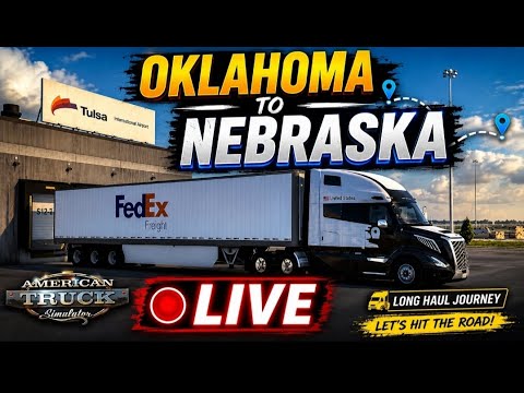 🔴 ATS LIVE FedEx 📦| Oklahoma to Nebraska Long Haul Journey 🚛 | American Truck Simulator