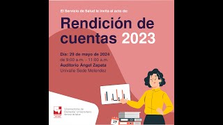 Audiencia pública de rendición de cuentas del Servicio de Salud, Vigencia 2023