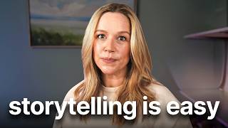 Storytelling Isn’t Hard. It’s Misunderstood.