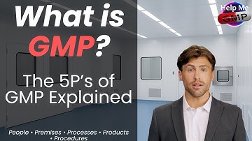 What is GMP? | 5 Key Principles You Need to Know About Good Manufacturing Practice