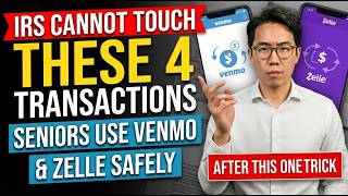 IRS Cannot Touch These 4 Transactions — Seniors Use Venmo and Zelle Safely After This