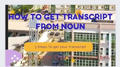 How To Get Your Transcript From NOUN|#nationalopenuniversity #students #onlinelearning #transcript