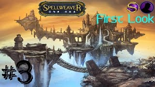 First Look - Spellweaver - Ep. 3 - Building A Deck!