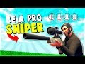 4 Ways to be a PRO SNIPER in 10 Minutes | Fortnite Advanced Tips and Tricks