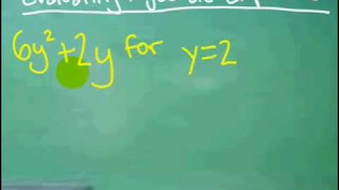 Evaluating Algebraic Expressions