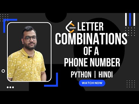 Letter Combinations of a Phone Number | Leetcode 17 | IN 9 MINUTES | Python | Hindi