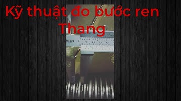 Kỹ thuật đo ren Thang