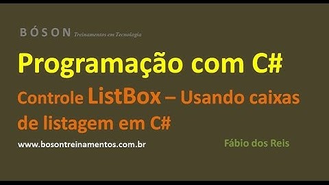 Programação em C Sharp - Interface Gráfica - Controle ListBox