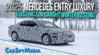 2025 Mercedes Entry Luxury EV Prototype MMA Platform Electric CLA/EQA Coupé Caught Winter Testing