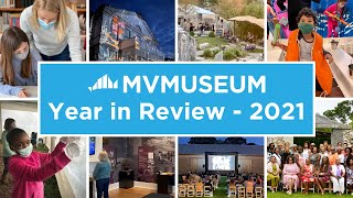 Year in Review 2021 | MV Museum