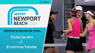 2023 Newport Beach Open I Women's Doubles Final I Todd, Jardim vs. Erokhina, Valdes