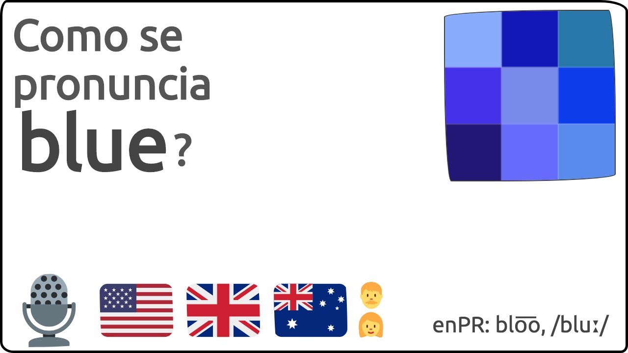 Como se pronuncia blue en ingles 🇺🇸 🇬🇧 🇦🇺 - YouTube