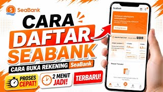 Terbaru 2026! Cara Daftar SeaBank | Cara Buka Rekening SeaBank 